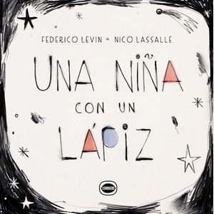 UNA NIÑA CON UN LAPIZ - Levin, Federico