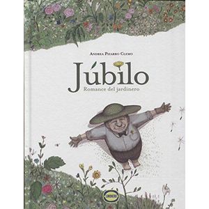 JUBILO ROMANCE DEL JARDINERO - Pizarro Clemo, Andrea