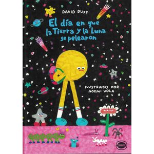 DIA EN QUE LA TIERRA Y LA LUNA SE PELEARON, EL - Duff, David
