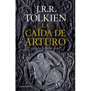 CAIDA DE ARTURO, LA - Tolkien, J.R.R.