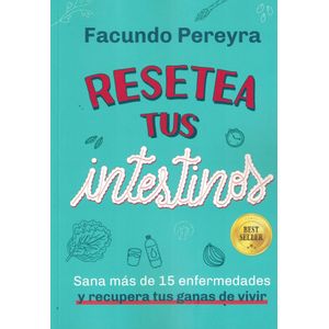 RESETEA TUS INTESTINOS - Pereyra, Facundo