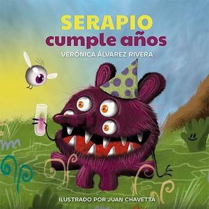 SERAPIO CUMPLE AÑOS - Alvarez Rivera, Veronica