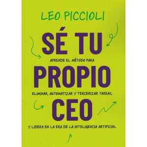 SE TU PROPIO CEO - Piccioli, Leo