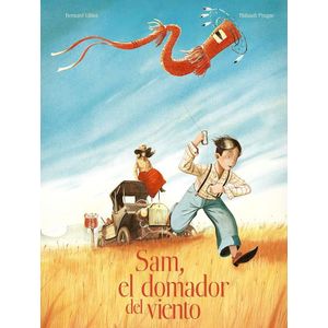 SAM EL DOMADOR DEL VIENTO - Villiot, Bernard