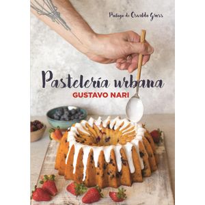 PASTELERIA URBANA - Nari, Gustavo