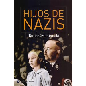 HIJOS DE NAZIS - Crasnianski, Tania