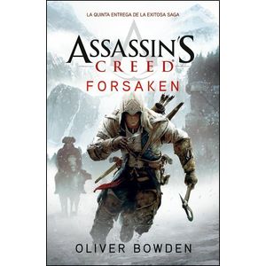 ASSASSINS CREED 5. FORSAKEN - Bowden, Oliver