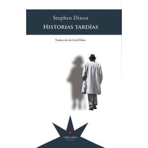 HISTORIAS TARDIAS - Dixon, Stephen