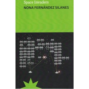 SPACE INVADERS - FERNANDEZ, NONA SILANES
