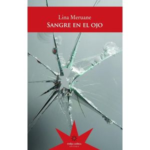 SANGRE EN EL OJO - Meruane, Lina