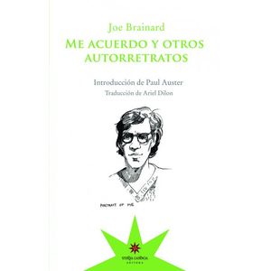 ME ACUERDO Y OTROS AUTORRETRATOS - Brainard, Joe