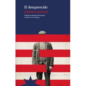 DESAPARECIDO, EL - Kafka, Franz