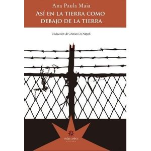 ASI EN LA TIERRA COMO DEBAJO DE LA TIERRA - Maia, Ana Paula