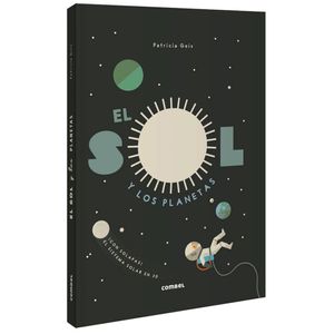 SOL Y LOS PLANETAS, EL - Geis, Patricia