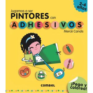 JUGAMOS A SER PINTORES CON ADHESIVOS - Canals, Merce