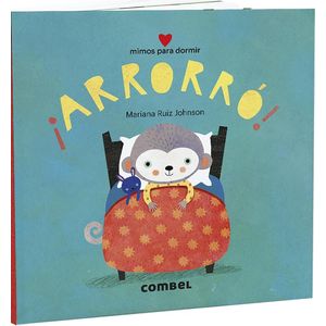 ARRORRO MIMOS PARA DORMIR - Ruiz Johnson, Mariana