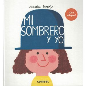 MI SOMBRERO Y YO - Inaraja, Christian