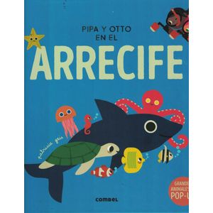 PIPA Y OTTO EN EL ARRECIFE - Geis, Patricia