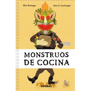 MONSTRUOS DE COCINA - Benegas, Mar