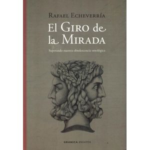 GIRO DE LA MIRADA, EL - Echeverria, Rafael