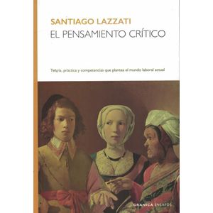PENSAMIENTO CRITICO, EL - Lazzati, Santiago