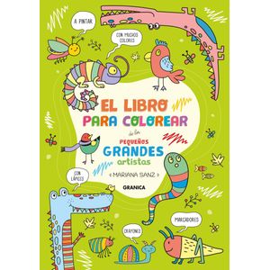 LIBRO PARA PINTAR DE LOS PEQUEÑOS GRANDES ARTISTAS - Sanz de Urquiza, Mariana