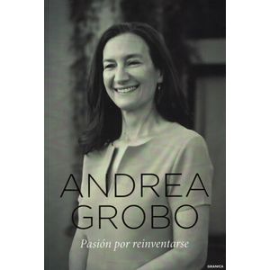 PASION POR REINVENTARSE - Grobocopatel, Andrea
