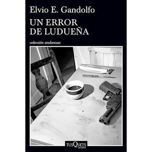 UN ERROR DE LUDUEÑA - Gandolfo, Elvio E.