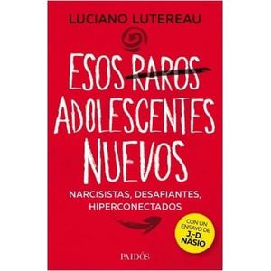 ESOS RAROS ADOLESCENTES NUEVOS - Lutereau, Luciano