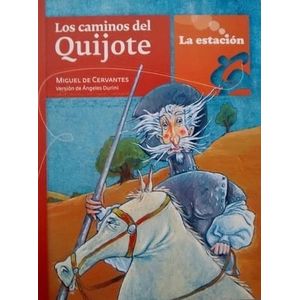 CAMINOS DEL QUIJOTE, LOS - Durini, Angeles