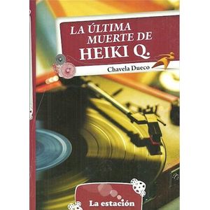 ULTIMA MUERTE DE HEIKI Q, LA - Dueco, Chavela