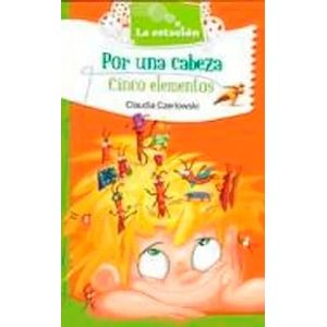 POR UNA CABEZA. CINCO ELEMENTOS - Czerlowski, Claudia