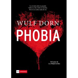PHOBIA - Dorn, Wulf