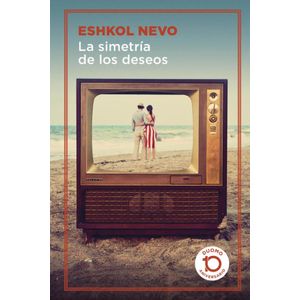 SIMETRIA DE LOS DESEOS - Nevo, Eshkol