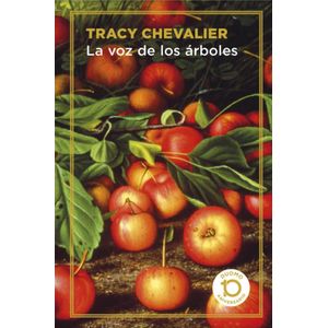 VOZ DE LOS ARBOLES, LA - Chevalier, Tracy