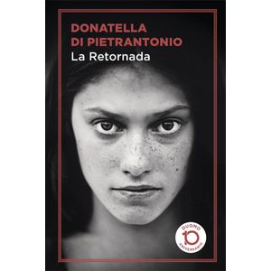 RETORNADA, LA - Di Pietrantonio, Donatella