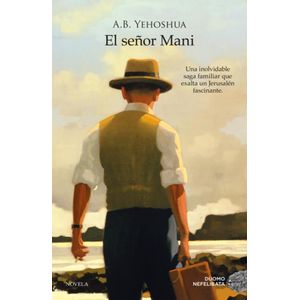 SEÑOR MANI, EL - Yehoshua, A. B.