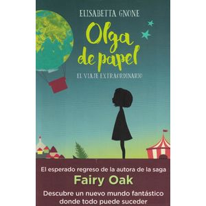 OLGA DE PAPEL  EL VIAJE EXTRAORDINARIO - Gnone, Elisabetta