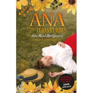 ANNE LA DE TEJADOS VERDES - Montgomery, Lucy M.