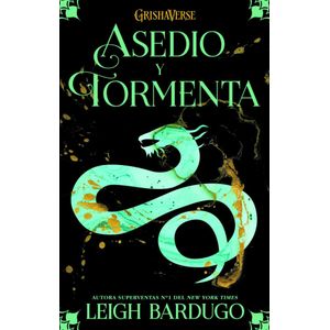 ASEDIO Y TORMENTA TRILOGIA SOMBRA Y HUESO 2 - Bardugo, Leigh