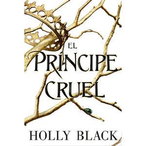 PRINCIPE CRUEL, EL - Black, Holly