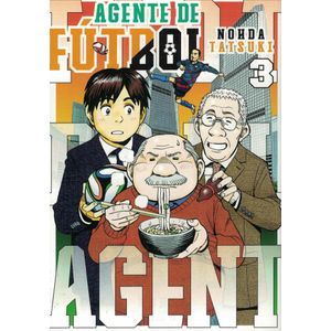 AGENTE DE FUTBOL VOL 3 - Tatsuki, Nohda