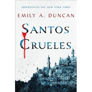 SANTOS CRUELES - Duncan, Emily A.