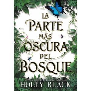 PARTE MAS OSCURA DEL BOSQUE, LA - Black, Holly