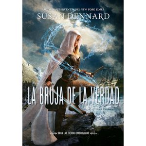 BRUJA DE LA VERDAD, LA - Dennard, Susan