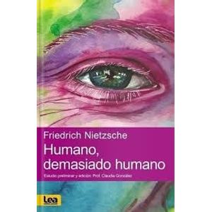 HUMANO DEMASIADO HUMANO - Nietzsche, Friedrich