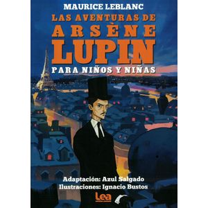 AVENTURAS DE ARSENE LUPIN PARA NIÑOS Y NIÑAS, LAS - Leblanc, Maurice