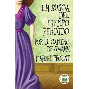 EN BUSCA DEL TIEMPO PERDIDO POR EL CAMINO DE SWAN - Proust, Marcel