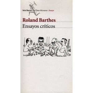 ENSAYOS CRITICOS - Barthes, Roland
