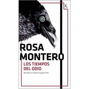 TIEMPOS DEL ODIO, LOS - Montero, Rosa